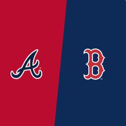 Atlanta Braves at Boston Red Sox
