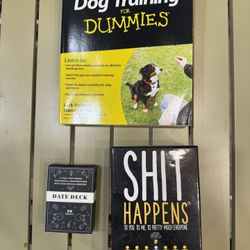 Shit Happens Board Game, Date Deck, and Dog Training for Dummies