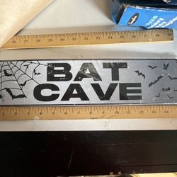 Metal Bat Cave Sign 