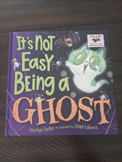 It's Not Easy Being a Ghost Children's Book