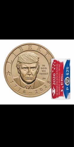 2026-P President Donald J. Trump Semiquincentennial $1 Coin Roll