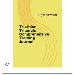 Triathlon Training Log Book. 
