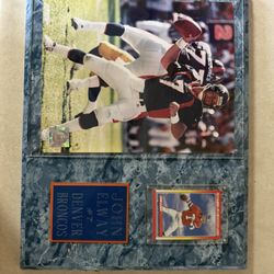 A 1990S John Elway Placard With A 1990S Hot Gun Score John Elway, Mint Condition Card And John Elway Photo