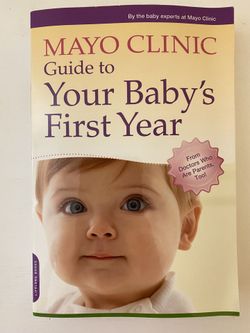 MAYO CLINIC Guide To Your Baby’s First Year Book Pregnancy Parenting