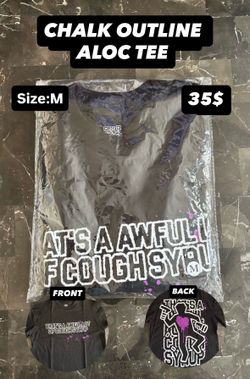 AWFUL LOT OF COUGH SRYUP TEE