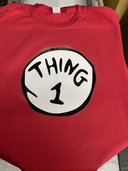 thing 1 &2. tshirts $20 any size. !!