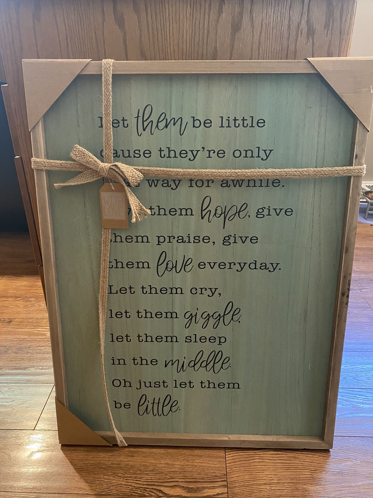 Framed Poem - “Let Them Be Little”