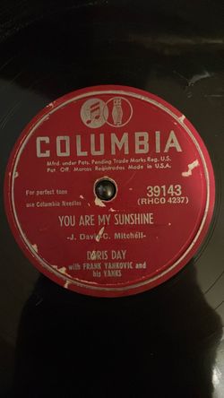 You are my sunshine  Doris Day, and Frank Yankovic on 78 RPM 10 inch vinyl