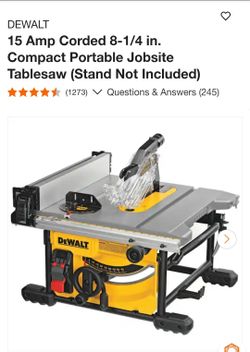 For Sale A Used DEWALT 15A  Corded 8 1/4 in. Compact Portable Jobsite TableSaw.  ( Stand not  included)  Model DWE7485 in Excellent working.