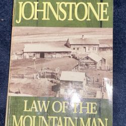 Law Of The Mountain Man By; William W. Johnstone (1995 Paperback Edition)
