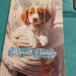 Almost Home By Joan Bauer