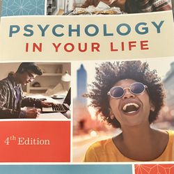 Psychology In Your Life 4th Edition (Excellent Condition)