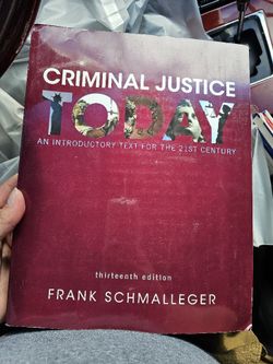 Criminal Justice Today: An Introductory Text for the 21st Century (13th Edition)
