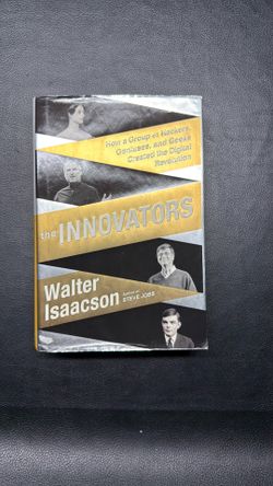 The innovators by Walter Isaacson