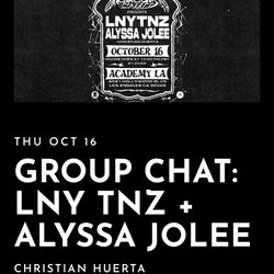 Group chat: LNY TNZ + Alyssa Jolee