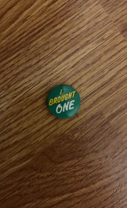Vintage I Bought One Pinback Button
