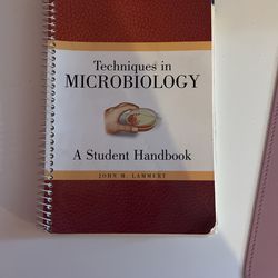 Techniques In Microbiology A Student Handbook John M. Lammert 