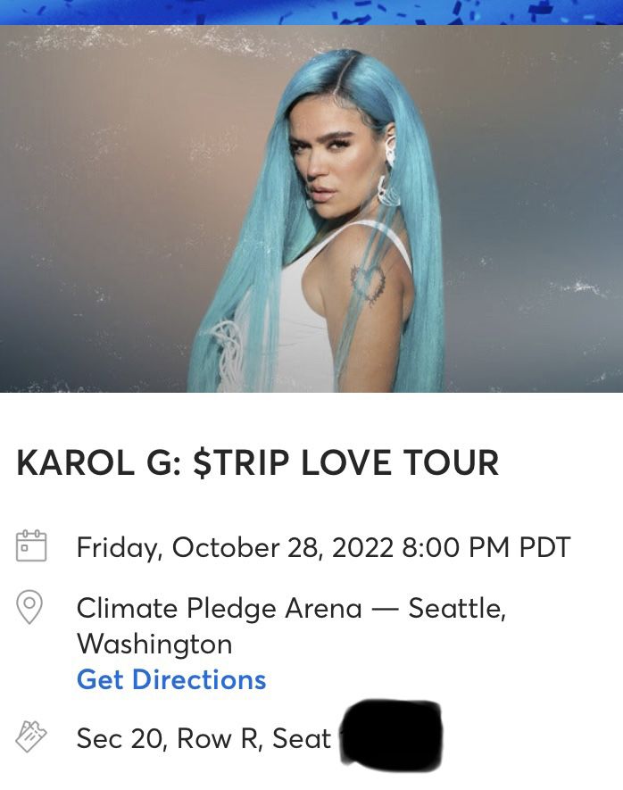 KAROL G:  STRIP LOVE  TOUR: 2 Seats Together :  $200
