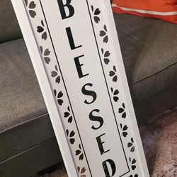"Blessed" Sign