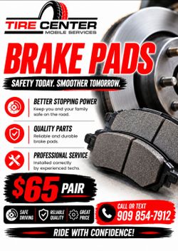 BRAKE PADS – $65 PER PAIR!