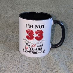 Custom 33rd Bday Cup Mug 