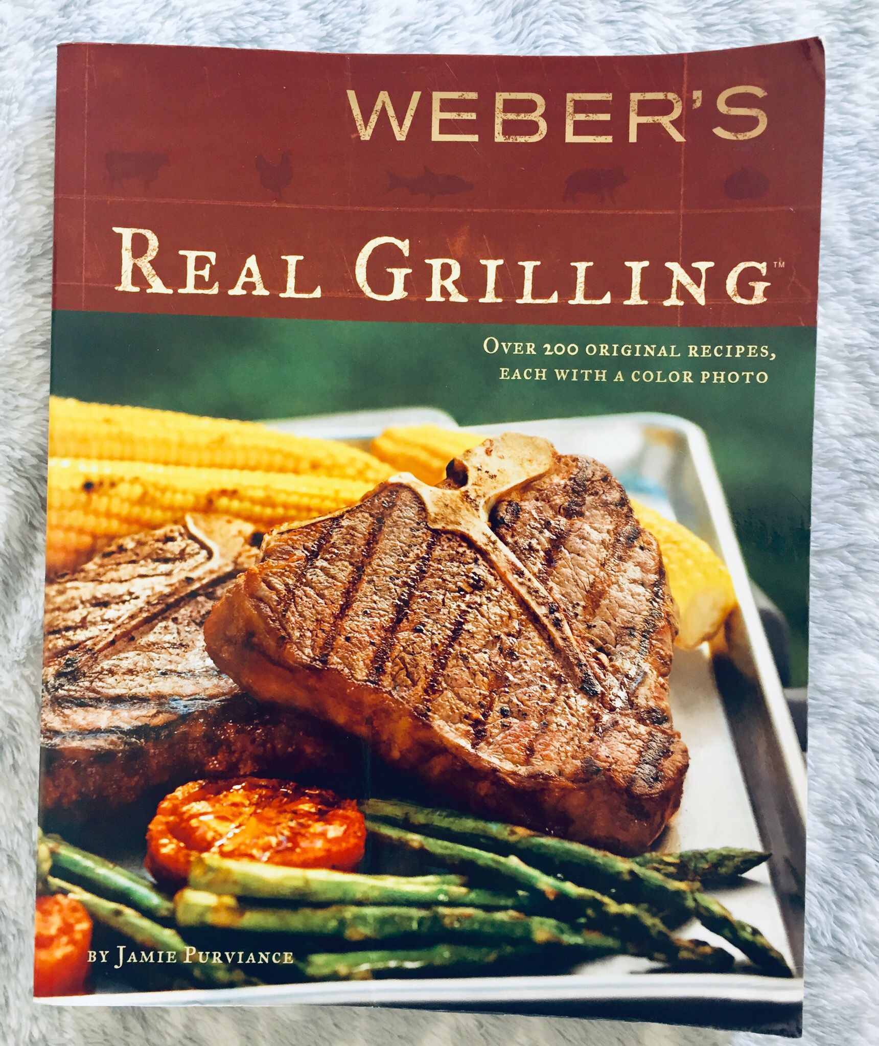 Weber Real Grilling Cookbook