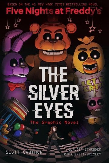 Five Nights at Freddy’s: The Silver Eyes Graphic Novel