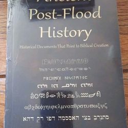 Ancient Post-Flood History : Historical Documents That Point to Biblical...