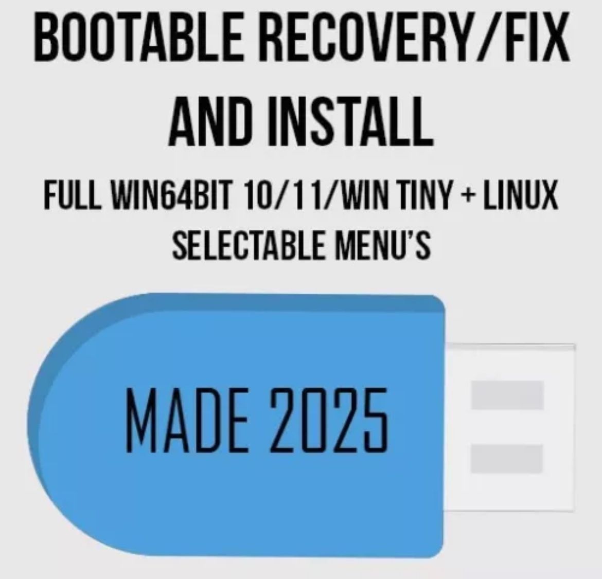 Bootable USB PC Repair, Recovery Win64 and Linux