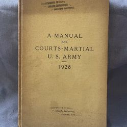 A Manual For Courts-Martial U. S. Army, 1928 Office of The JAG of The Army, HC