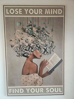 Wall painting Lose Your Mind Find Your Soul  wall art Brand New