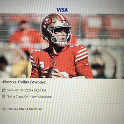 Niners Tickets Against Cowboys! Great Seats! $425/ea. Section 123, Row 34, Seats 9 & 10