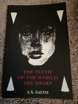 The Teeth Of The World Are Sharp 