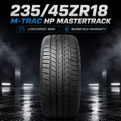 🔥 235/45ZR18 M-TRAC HP MASTERTRACK Tires 🔥