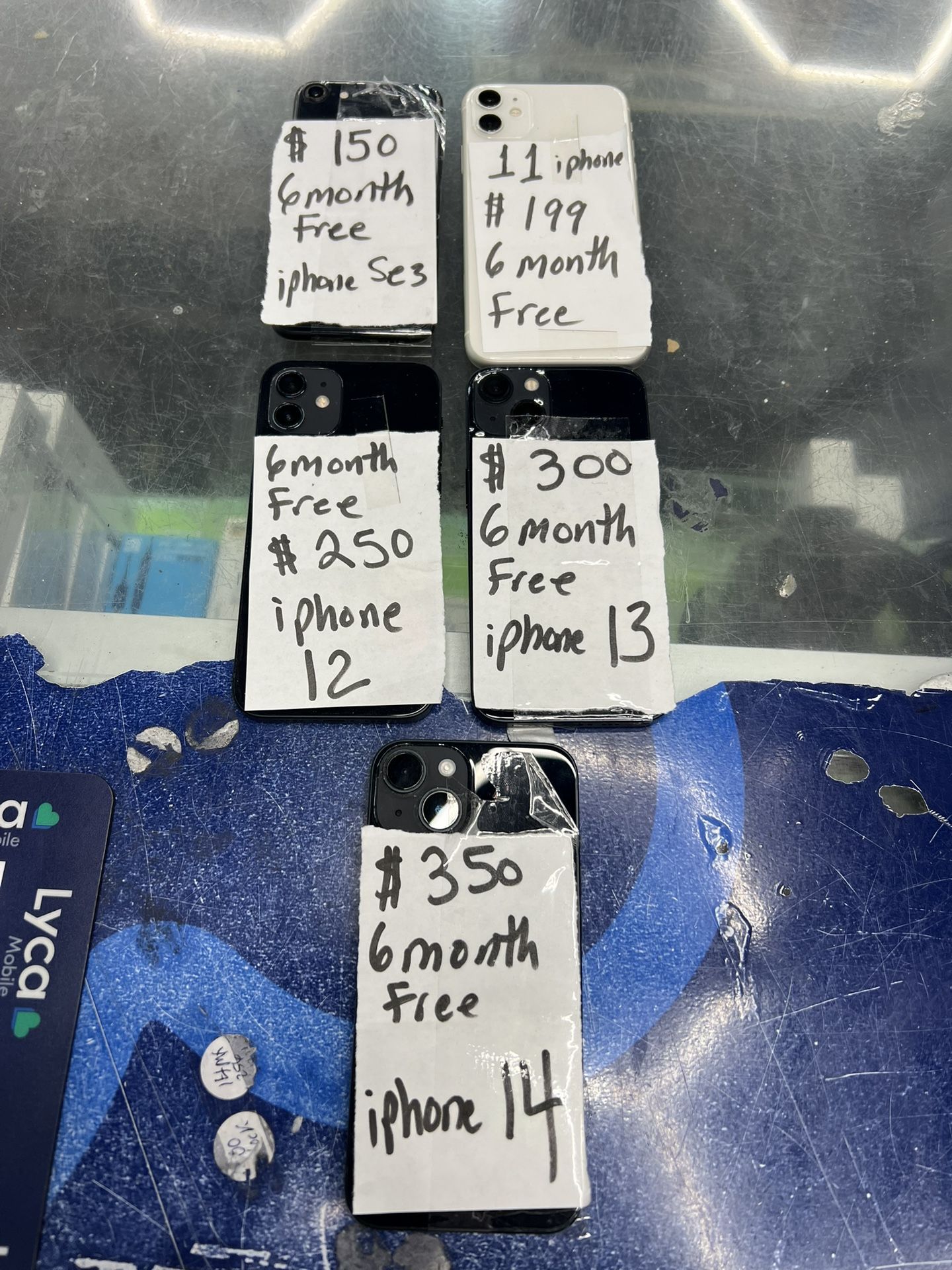 Apple iPhone Se3 $150. iPhone 11 $199 Iphone 12 $250 iPhone 13 $300 iPhone 14 $350