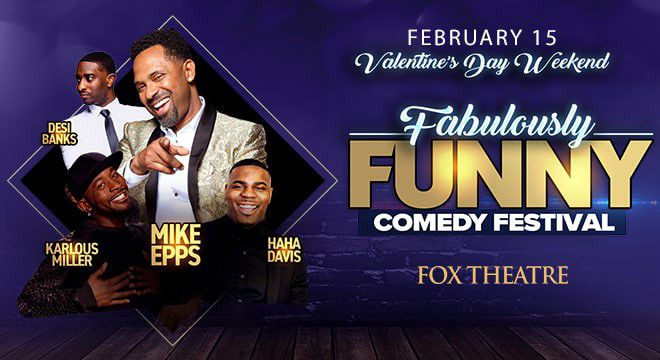 Mike Epps Valentines Day Fox Theater.