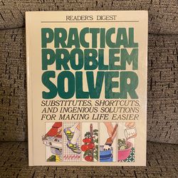 Practical Problem Solver : Substitutes, Shortcuts, and Ingenious Solutions for M