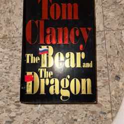 The Bear And The Dragon Tom Clancy