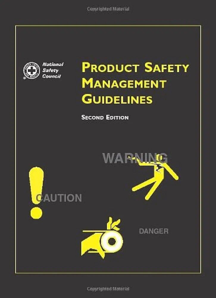 Product Safety Management Guidelines 2nd Edition Text Book 