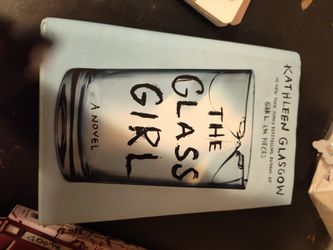 The Glass Girl Book By Kathleen Glasgow