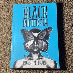 Black Butterfly By Robert M Drake
