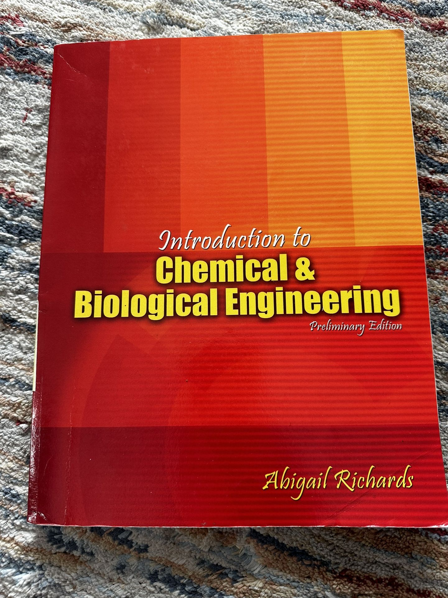 Introduction To Chemical & Biological Engineering 