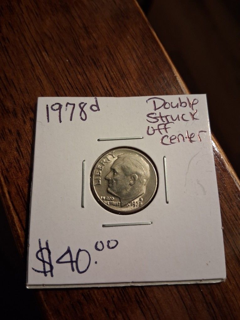 1978-D DOUBLE STUCK OFF CENTER DIME FIRM $40