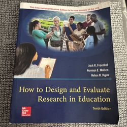How to Design and Evaluate Research in Education Norman E. Wallen 10th Edition
