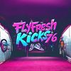 FlyFreshKicks76