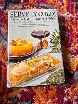 Serve It Cold! Cookbook by Crosby & Bateman