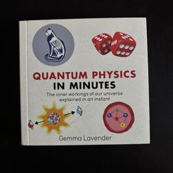 Quantum Physics in Minutes