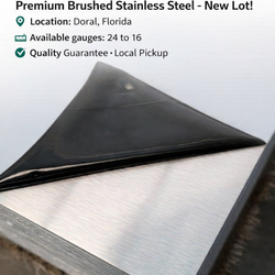 Premium Brushed Stainless Steel Sheets – Gauges 24–16 – Best Deal in Doral