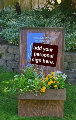 Two Wedding or Event Sign Boards with  Planter Box
