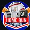 HOME RUN APPLIANCE 